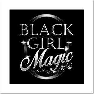 Black Girl Magic Black Pride Design Posters and Art